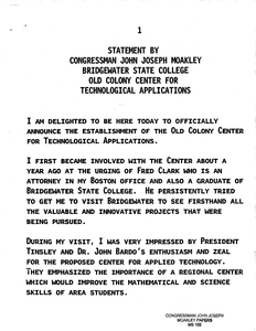 Statement by John Joseph Moakley delivered at Bridgewater State College officially announcing the establishment of the Old Colony Center for Technological Applications