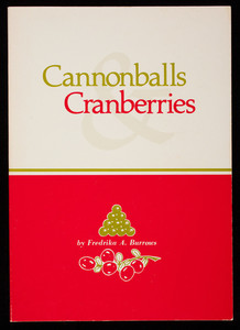 "Cannonballs & Cranberries"