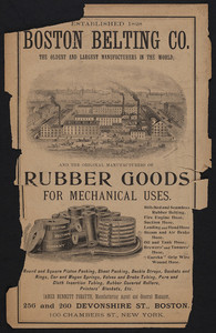 Advertisement for the Boston Belting Co., rubber goods for mechanical uses, 256 and 260 Devonshire Street, Boston, Mass. and 100 Chambers Street, New York, New York, undated