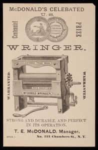 Advertisement, McDonald's celebrated wringer, T.E. McDonald, manager, No. 113 Chambers Street, New York, New York