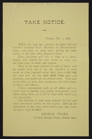 Take notice, George Tyler, 19 South Market Street, Boston, Mass., Feb. 1, 1884