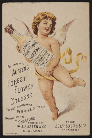 Trade card for Austen's Forest Flower Cologne, T. Kingsford, Oswego, New York, 1887