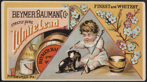 Trade card for Beymer, Bauman & Co. White Lead, office 39 Fifth Avenue, Pittsburgh, Pennsylvania, 1878