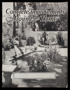 Concrete improvements around the home, published by Portland Cement Association, 33 West Grand Avenue, Chicago, Illinois