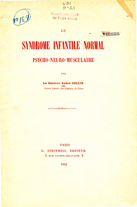 Le syndrome infantile normal psycho-neuro-musculaire