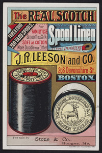 Trade card for J.R. Leeson and Co., importers of Scotch Spool Linen, 298 Devonshire Street, Boston, Mass., undated