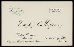 Trade card for Frank A. Magee, Hibbs & Warren, stationers, 34 Hawley Street, Boston, Mass., undated