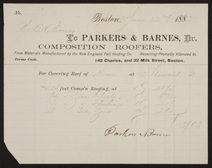 Billhead for Parkers & Barnes, Dr., composition roofers, 142 Charles Street and 22 Milk Street, Boston, Mass., dated June 22, 1883