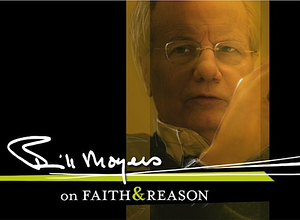 Bill Moyers on Faith and Reason; Anne Provoost and David Grossman