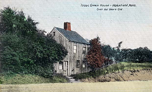 Isaac Green house, Wakefield, Mass. over 100 years old