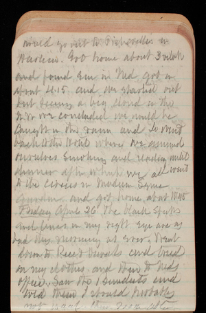 Thomas Lincoln Casey Notebook, March 1895-July 1895, 066, would go out to [illegible] in Harlem