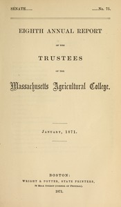 Eighth annual report of the Trustees of the Massachusetts Agricultural College