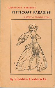 Petticoat Paradise: A Story of Transvestism