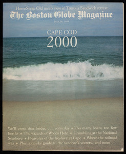 "The Boston Globe Magazine: Cape Cod 2000," July 30, 2000