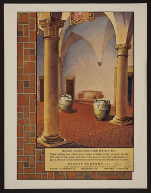 Advertisement for Hanley Company Inc., Hanley Flame-Tone Hand Fettled Tile, Bradford, Pennsylvania, 260 Tremont Street, Boston, Mass., 565 Fifth Avenue, New York, New York, undated