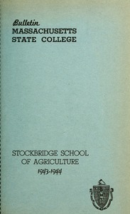 Stockbridge School of Agriculture 1943-1944. Bulletin Massachusetts State College 35, no. 4