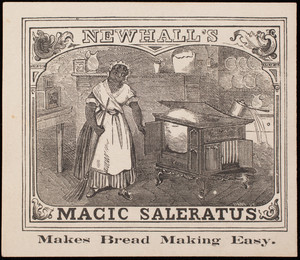 Trade card, Newhall's Magic Saleratus, manufactured by H.B. Newhall, 76 Broad Street, Boston, Mass.