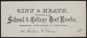Letterhead for Ginn & Heath, publishers of school & college text books, 46 Madison Street, Chicago, Illinois, 1870s