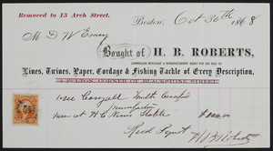 Billhead for H.B. Roberts, commission merchant & manufacturers' agent for the sale of lines, twines, paper, cordage & fishing tackle of every description, 13 Arch Street, Boston, Mass., dated October 30, 1868
