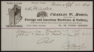 Billhead for Charles W. Morss, foreign and American hardware & cutlery, No. 24 Union Street, near Dock Square, Boston, Mass., dated April 23, 1874