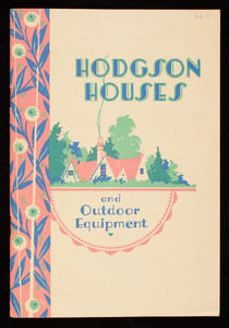 Hodgson houses and outdoor equipment for your country home, E.F. Hodgson Co., Boston and New York