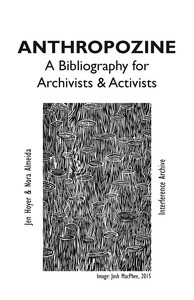 Libraries and Archives in the Anthropocene Collection