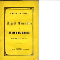 Annual Report of the School Committee of The Town of West Cambridge for the year 1856-1857