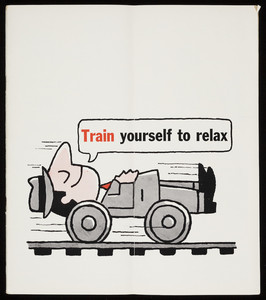 "Train Yourself to Relax"