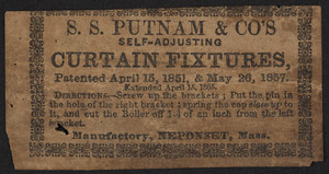 Advertisement for S.S. Putnam & Co's Self-Adjusting Curtain Fixtures, Neponset, Mass., undated