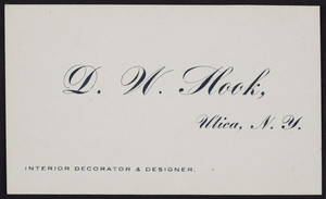 Trade card for D.W. Hook, interior decorator & designer, Utica, New York, undated