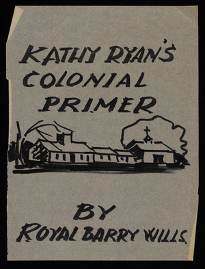"Kathy Ryan's Colonial Primer"