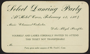 Ticket for select dancing party, Hotel Cross, location unknown, February 13, 1904