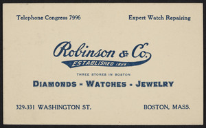 Trade card for Robinson & Co., diamonds, watches, jewelry, 329-331 Washington Street, Boston, Mass., undated