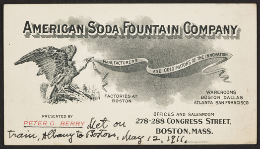 Business card for the American Soda Fountain Company, 278-288 Congress Street, Boston, Mass., ca. 1911