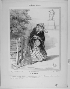 La GLANEUSE. Comment, pas une épingle.... pas un mouchoir!... il n'y a plus moyen de faire son métier.... c'est des femmes de banquier; ça ne laisse rien traîner!.....