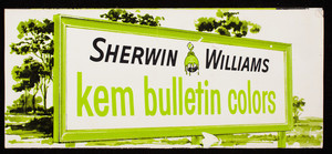 Sherwin-Williams Kem Bulletin Colors, The Sherwin-Williams Co., Graphic Arts and Sign Finishes Division, Cleveland, Ohio