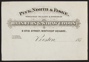 Letterhead for Peck, North & Fiske, hats, furs & straw goods, 9 Otis Street, Winthrop Square, Boston, Mass., ca. 1870