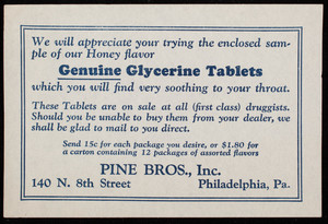 Genuine glycerine tablets, Pine Bros., Inc., 140 N. 8th Street, Philadelphia, Pennsylvania