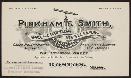 Trade card for Pinkham & Smith, prescription opticians, 288 Boylston Street, Boston, Mass., undated