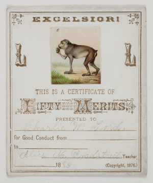 Excelsior! This is a certificate of fifty merits presented to Charlie W. Lord for good conduct from Alice M. Bradstreet, teacher, c1876, 1889