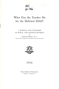 What can the teacher do for the deficient child? A manual for teachers in rural and graded schools