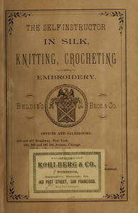 Self-instructor in silk knitting, crocheting and embroidery