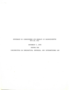 Statement by Congressman John Joseph Moakley on H.R. 822 before the Subcommittee on Immigration, Refugees and International Law