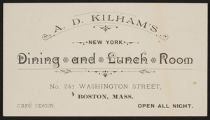 Trade card for A.D. Kilham's New York Dining and Lunch Room, No. 241 Washington Street, Boston, Mass., undated