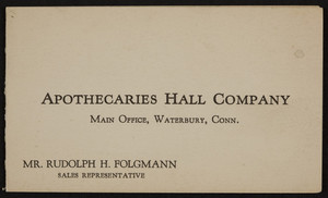 Business card for Mr. Rudolph H. Folgmann, Apothecaries Hall Company, agricultural chemists, Waterbury, Connecticut, 1920-1940