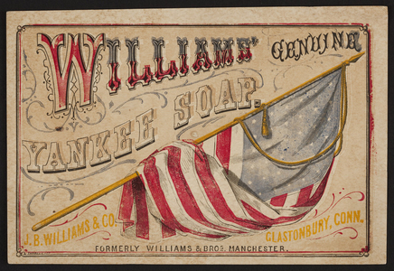 Trade card for Williams' Genuine Yankee Soap, J.B. Williams & Co., Glastonbury, Connecticut, undated