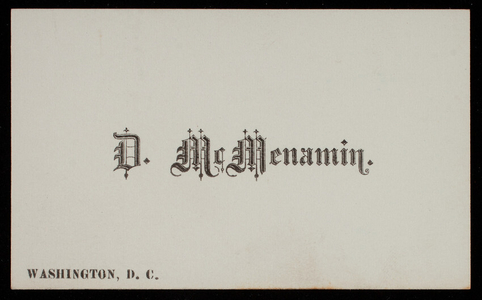D. McMenamin visiting card, undated [1882]