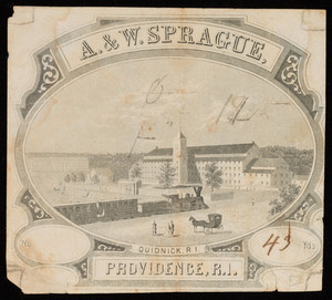 Label for A. & W. Sprague, Quidnick and Providence, Rhode Island, undated