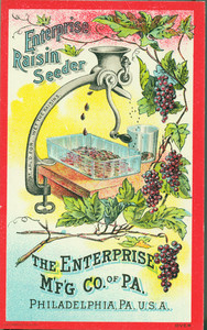 Trade card for the Enterprise Raisin Seeder, The Enterprise Manufacturing Co. of Pa., Philadelphia, Pennsylvania, undated