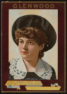 Trade card for Glenwood ranges, furnaces and parlor stoves, Weir Stove Co., Taunton, Mass., undated